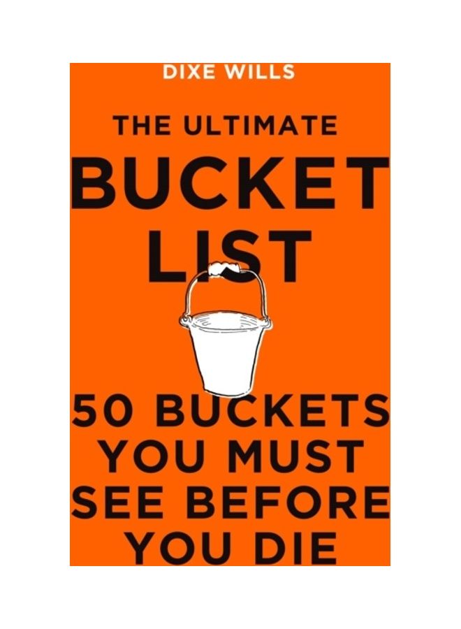 The Ultimate Bucket List Hardcover English by Dixe Wills 