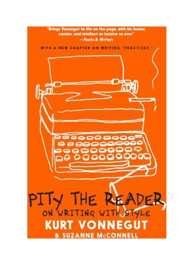 Pity the Reader: On Writing with Style Paperback English by Kurt Vonnegut - 44140 