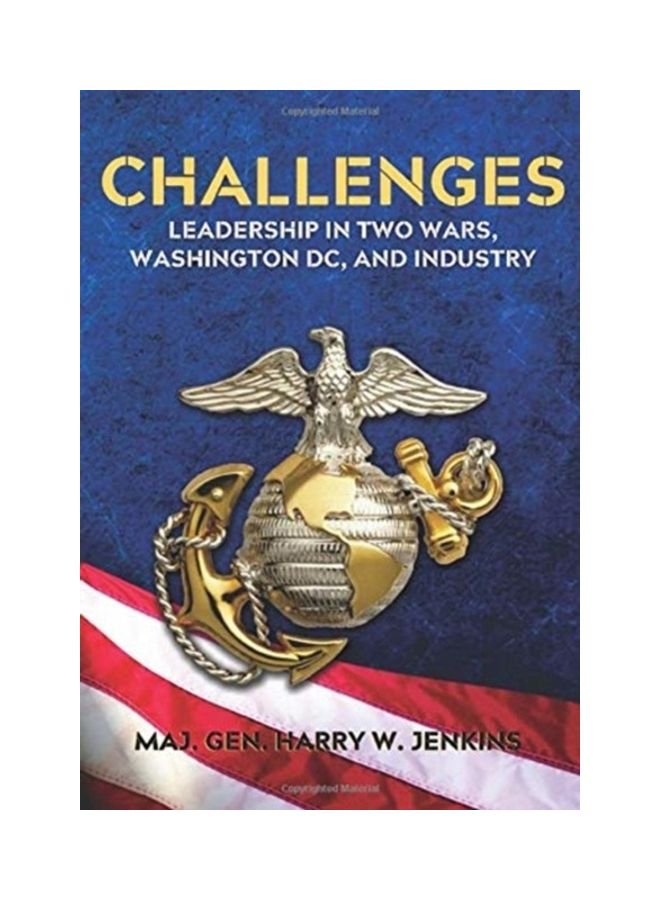 Challenges: Leadership In Two Wars, Washington DC, and Industry hardcover english