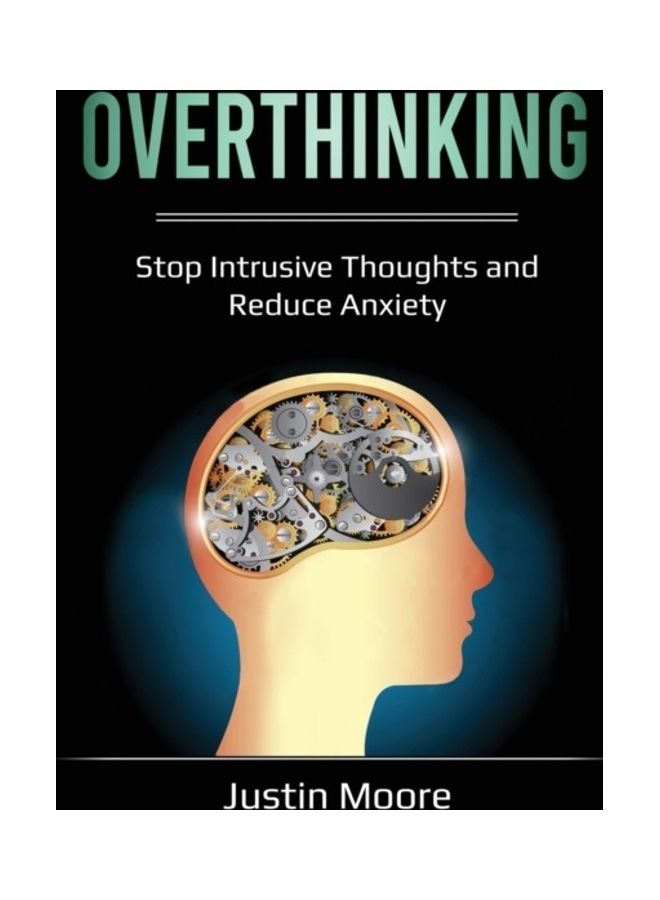 التفكير المفرط: توقف عن الأفكار المتطفلة وقلل من القلق