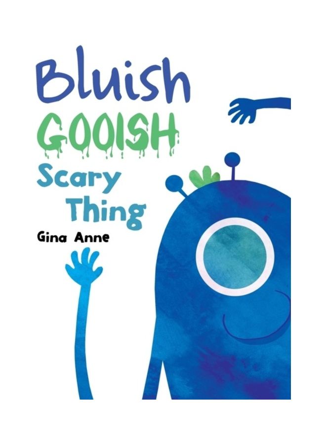 Bluish Gooish Scary Thing hardcover english