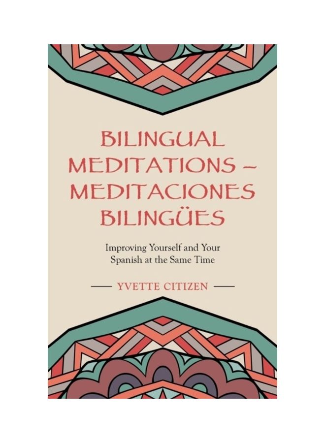 Bilingual Meditations - Meditaciones Bilingües paperback english