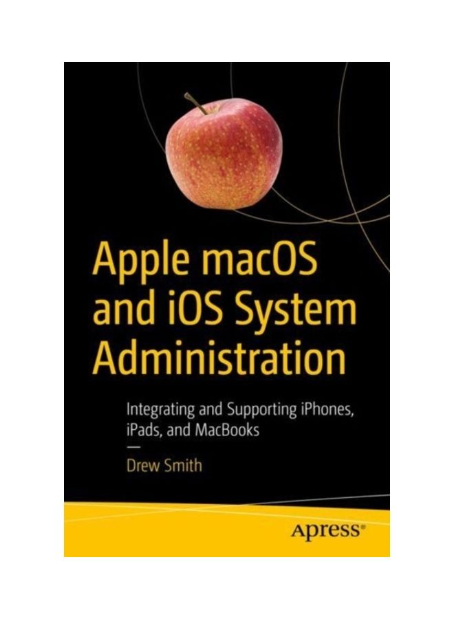 Apple macOS And iOS System Administration paperback english 