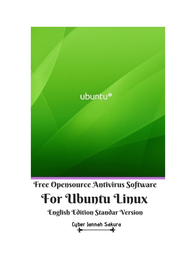 Free Opensource Antivirus Software For Ubuntu Linux English Edition Standar Version hardcover english 