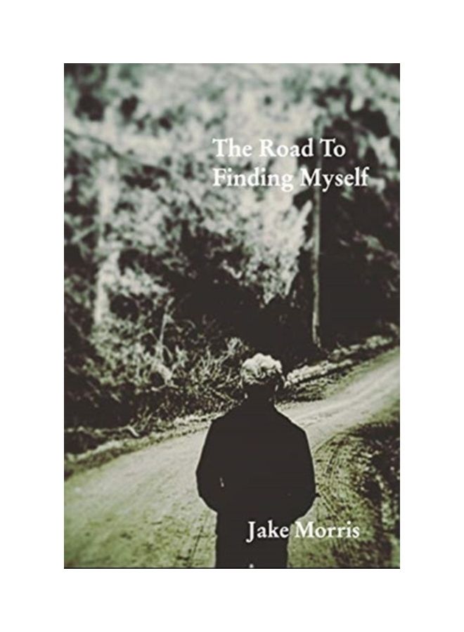 The Road To Finding Myself paperback english 