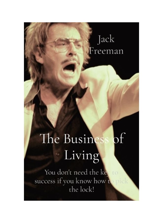 null - The Business Of Living: You Don't Need The Key To Success If You Know How To Pick The Lock! paperback english - Image 1