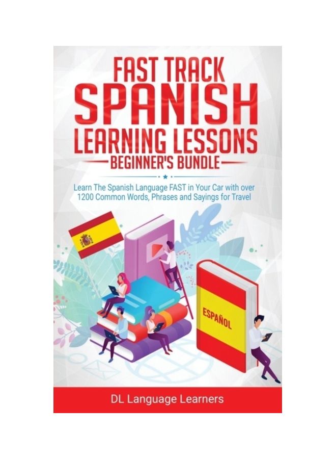 Spanish Language Lessons For Beginners Bundle paperback english