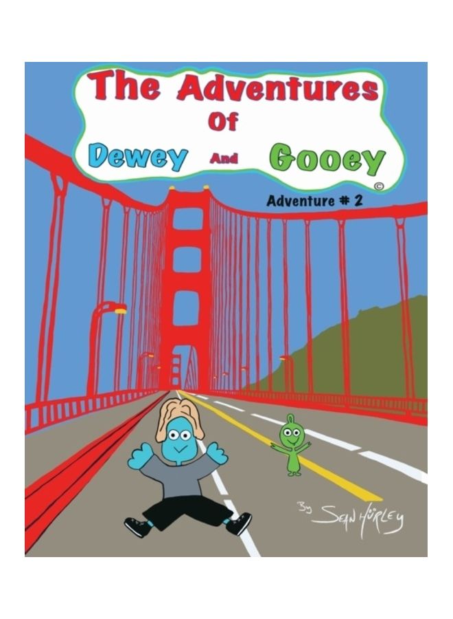 The Adventures of Dewey and Gooey paperback english