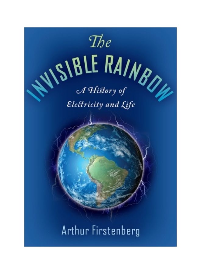 The Invisible Rainbow Paperback English by Arthur Firstenberg - 43899 
