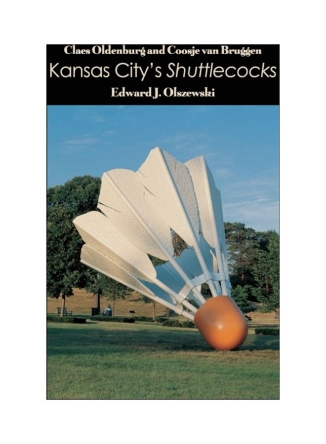 Claes Oldenburg And Coosje Van Bruggen Paperback English by Edward J. Olszewski