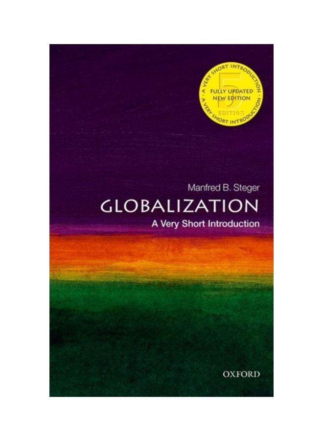 Globalization: A Very Short Introduction Paperback English by Manfred B. Steger