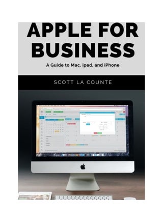 Apple For Business: A Guide to Mac, iPad, and iPhone paperback english - v1611932951/N42091346A_1