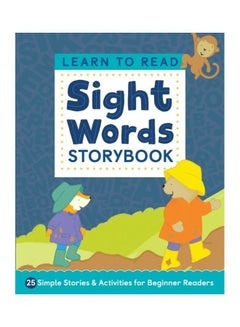 Learn To Read: Sight Words Storybook: 25 Simple Stories And Activities For Beginner Readers Paperback English by Kimberly Ann Kiedrowski - 43977 