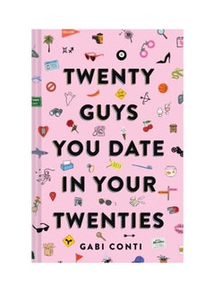 Twenty Guys You Date In Your Twenties Paperback English by Gabi Conti