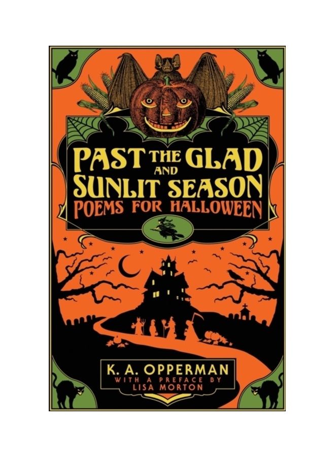 Past the Glad and Sunlit Season: Poems for Halloween paperback english 