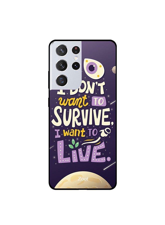 Zoot Protective Case Cover For Samsung Galaxy S21 Ultra I Don't Want To Survive - Image 1