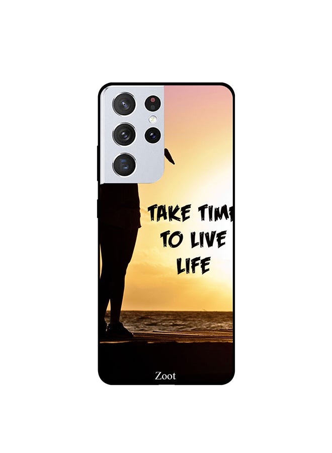 Zoot Protective Case Cover For Samsung Galaxy S21 Ultra Take Time To Live Life - Image 1