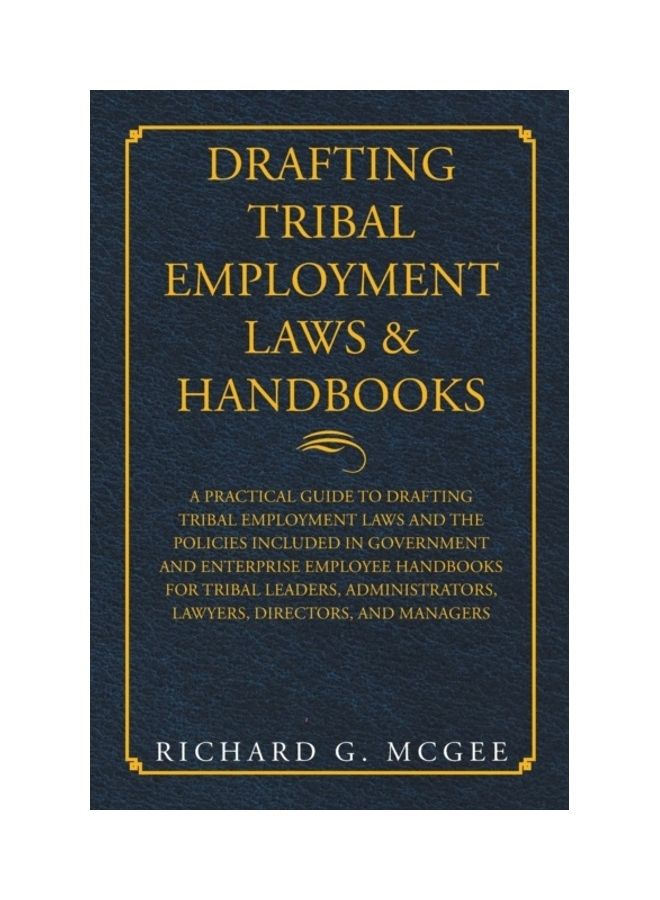 Drafting Tribal Employment Laws & Handbooks paperback english