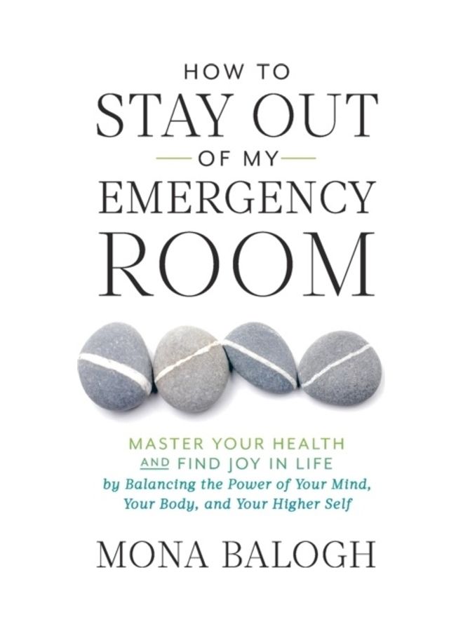 How To Stay Out Of My Emergency Room paperback english 