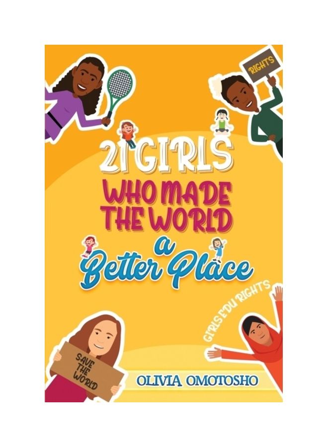 21 Girls Who Made The World A Better Place paperback english
