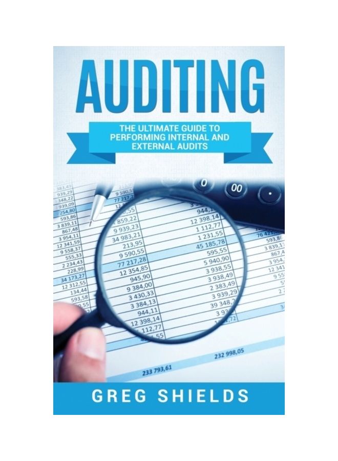 Auditing: The Ultimate Guide To Performing Internal And External Audits hardcover english