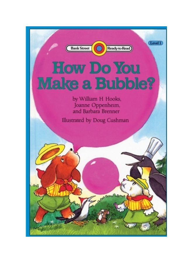 How Do You Make A Bubble?: Level 1 paperback english 