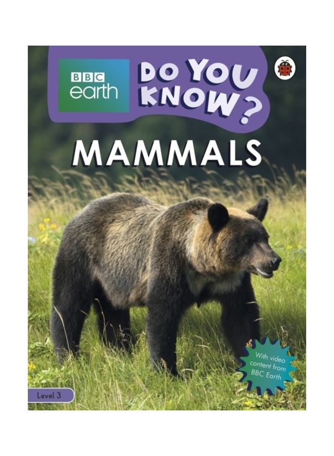 Mammals - BBC Earth Do You Know...? Level 3 paperback english 