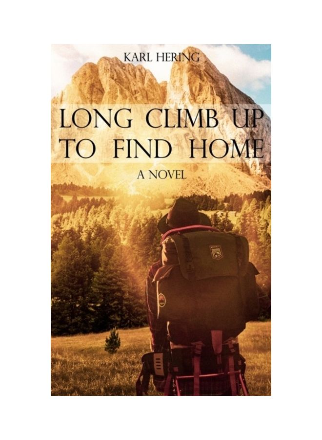 Long Climb Up To Find Home hardcover english 