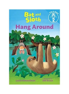 Bat And Sloth Hang Around paperback english