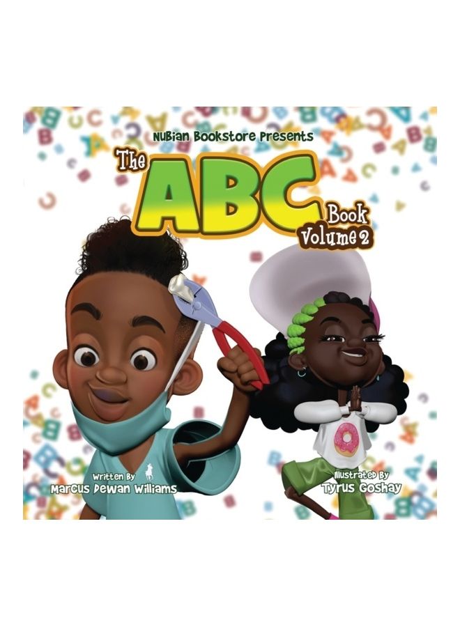 Nubian Bookstore Presents The Abc Book Volume Ii Paperback English by Marcus Dewan Williams 