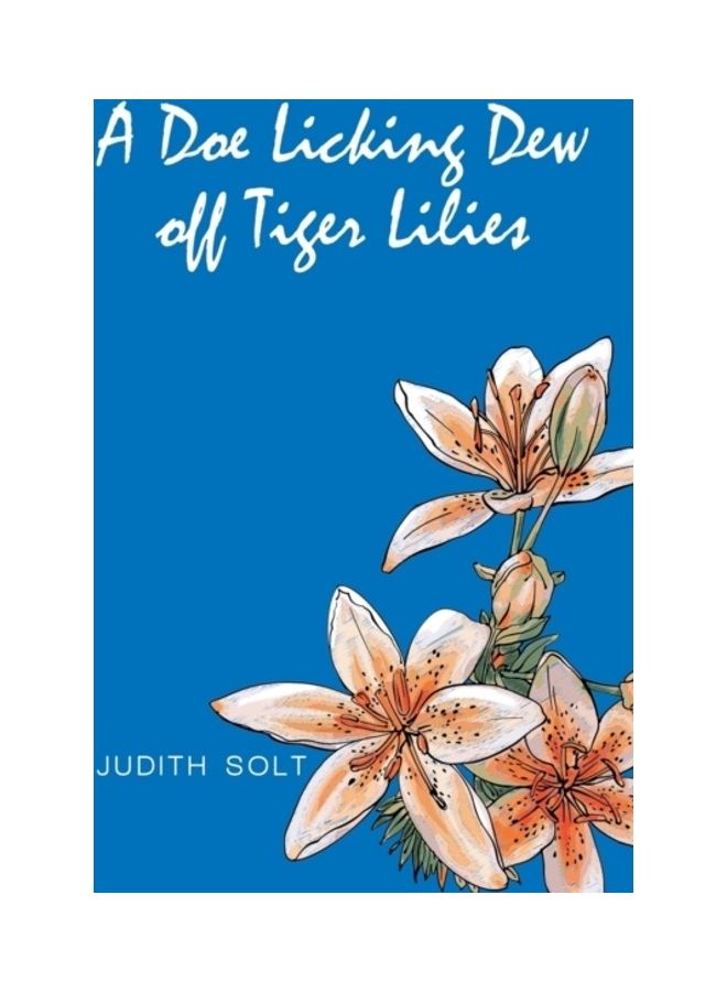 A Doe Licking Dew Off Tiger Lilies paperback english