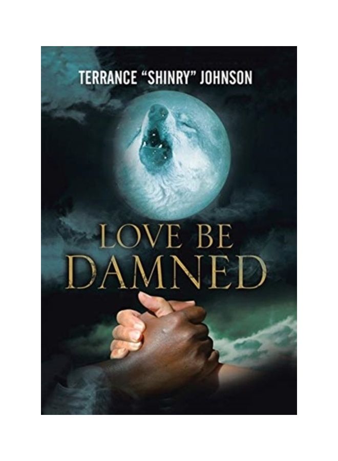 Love Be Damned: The Chronicles Of Wayne Book 1 hardcover english