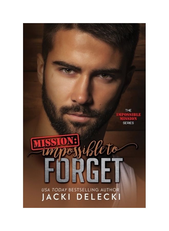 Mission: Impossible To Forget Paperback English by Jacki Delecki