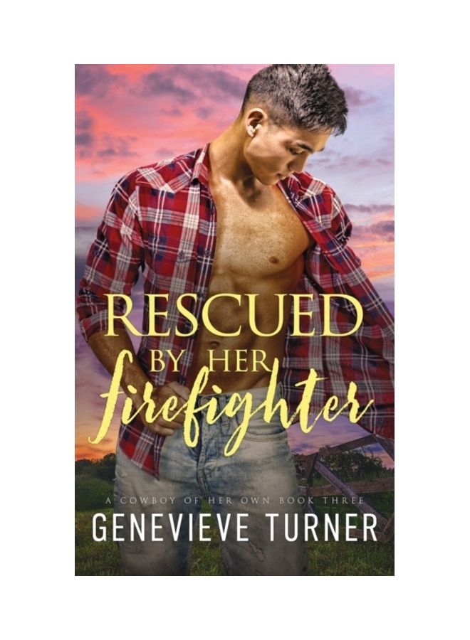 Rescued By Her Firefighter paperback english