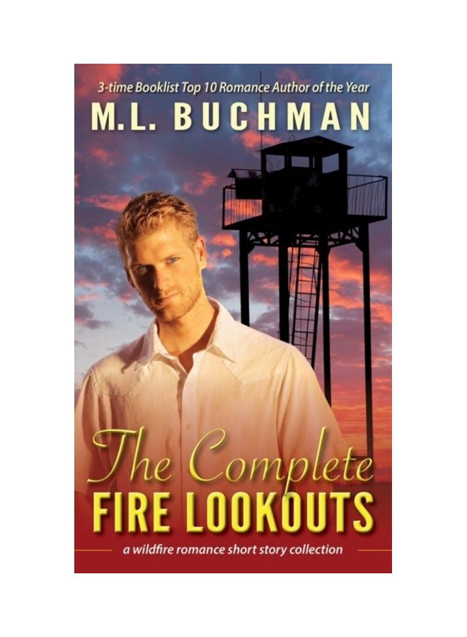 The Complete Fire Lookouts: A Wildland Romance Story Collection paperback english