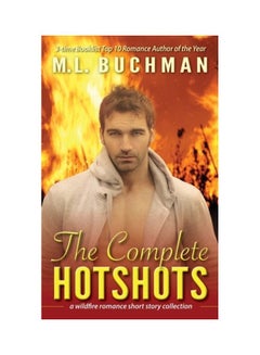 The Complete Hotshots: A Wildfire Romance Short Story Collection paperback english
