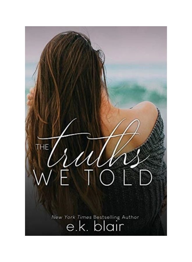 The Truths We Told Hardcover English by E. K. Blair