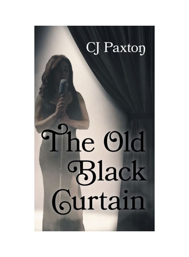 The Old Black Curtain Hardcover English by Cj Paxton