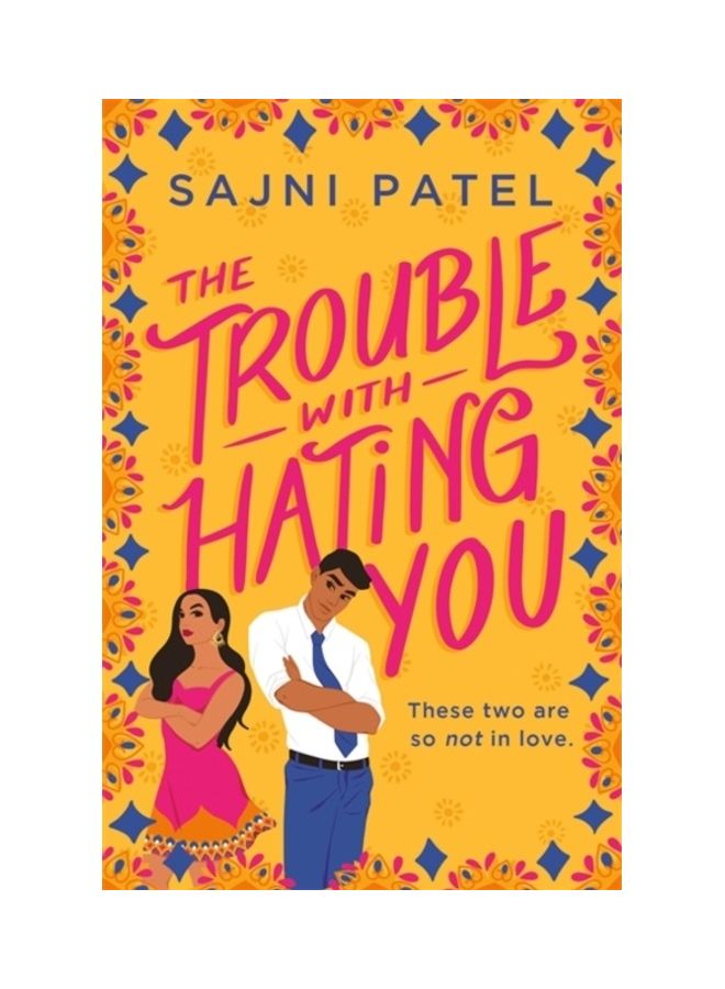 The Trouble With Hating You Paperback English by Sajni Patel