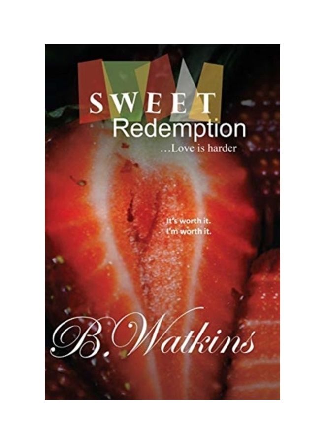 Sweet Redemption: Love Is Harder paperback english