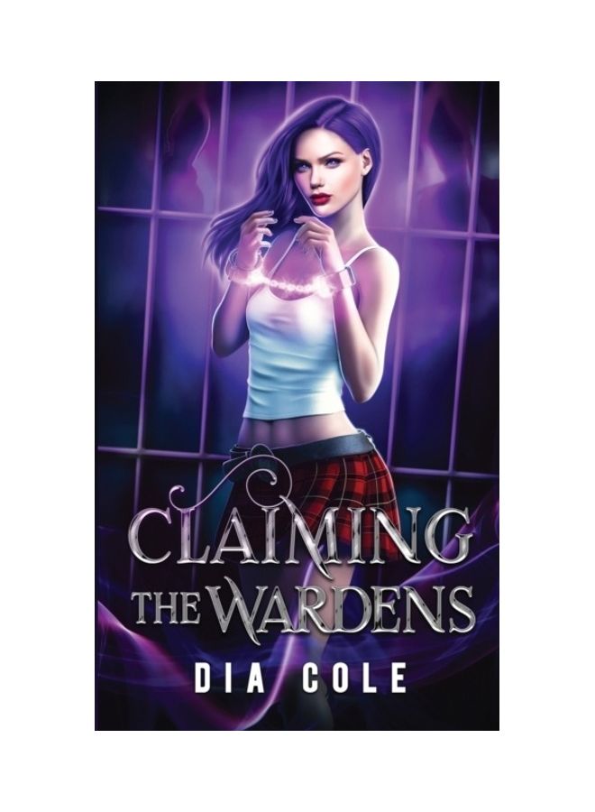Claiming The Wardens Paperback English by Dia Cole