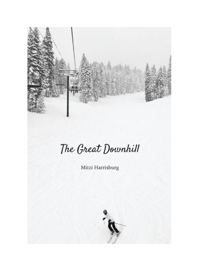 The Great Downhill Paperback English by Mitzi Harrisburg