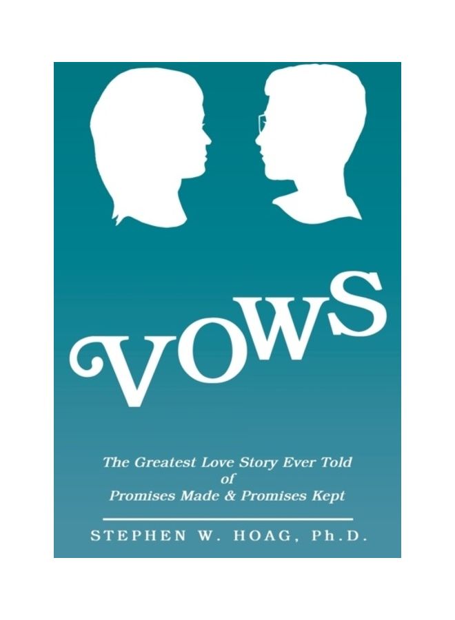 Vows: The Greatest Love Story Ever Told Of Promises Made And Promises Kept paperback english