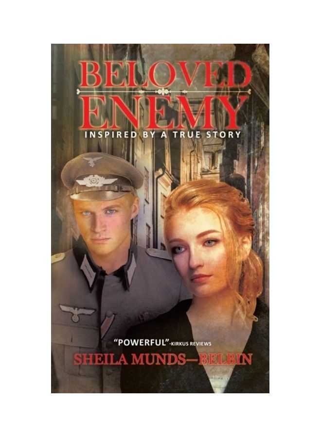 Beloved Enemy: Inspired By A True Story Paperback English by Sheila Munds-Belbin