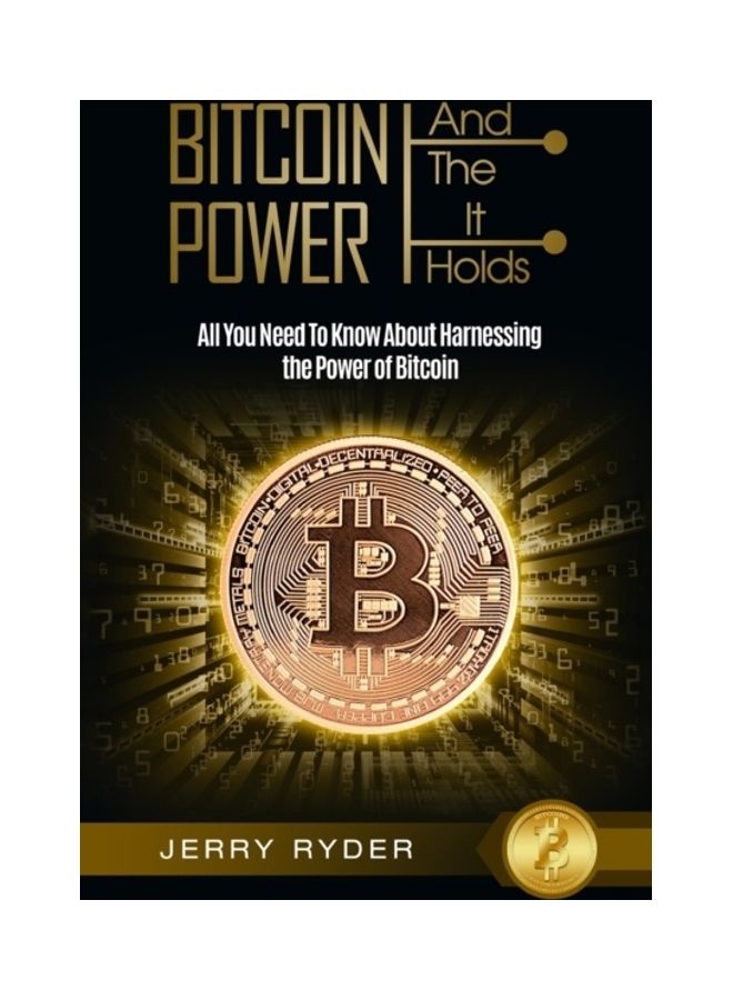 null - Bitcoin Trading: And The Power It Holds - All You Need To Know About Harnessing The Power Of Bitcoin paperback english - Image 1