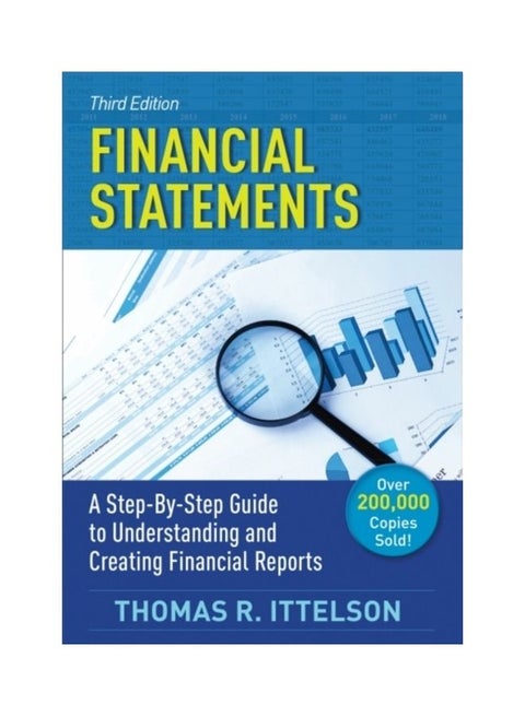 Financial Statements: A Step-By-Step Guide To Understanding And Creating Financial Reports paperback english
