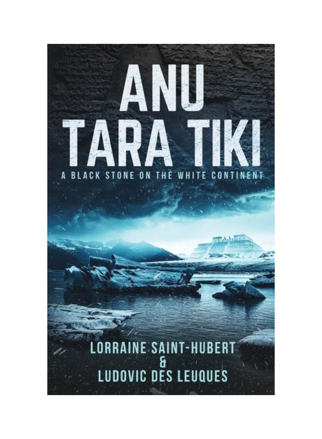 Anu Tara Tiki: A Black Stone On The White Continent paperback english 