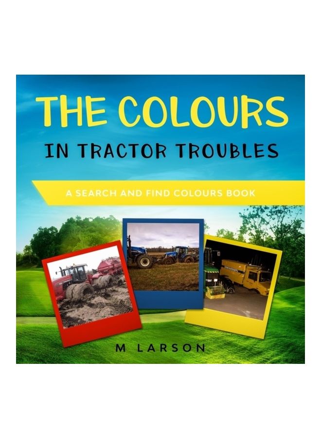 The Colours In Tractor Troubles paperback english