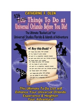One Hundred Things To Do At Universal Orlando Before You Die: The Ultimate Bucket List For Universal Studios Florida And Islands Of Adventure paperback english - v1611986495/N42130070A_1