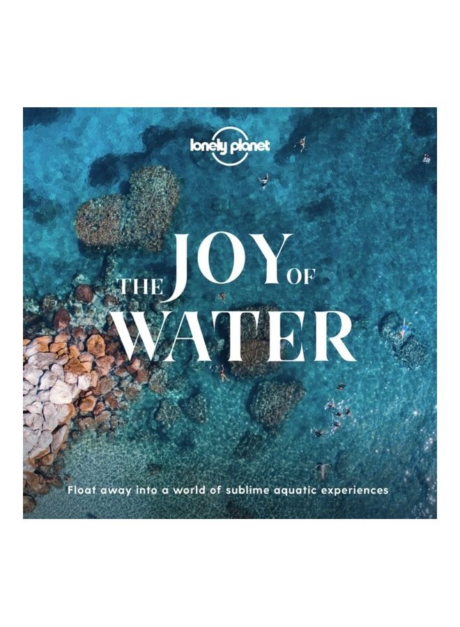 The Joy Of Water Hardcover English by Lonely Planet - 43931